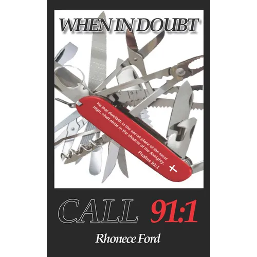 When In Doubt: Call 91:1