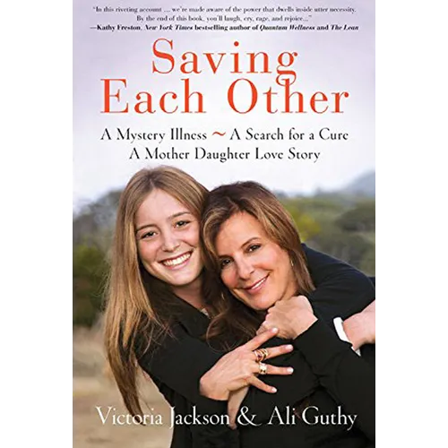 Saving Each Other: A Mother-Daughter Love Story