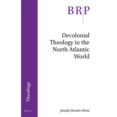Decolonial Theology in the North Atlantic World