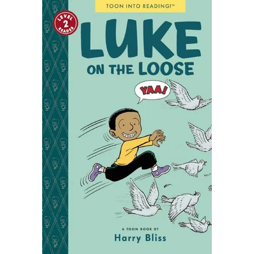 Luke on the Loose: Toon Books Level 2