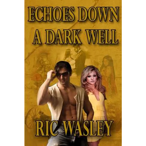 Echoes Down a Dark Well
