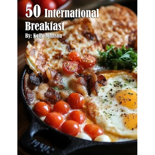 50 International Breakfast Food Recipes