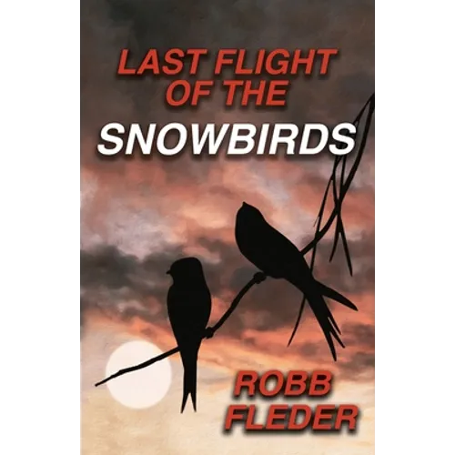 Last Flight of the Snowbirds