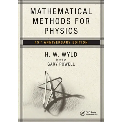 Mathematical Methods for Physics: 45th Anniversary Edition