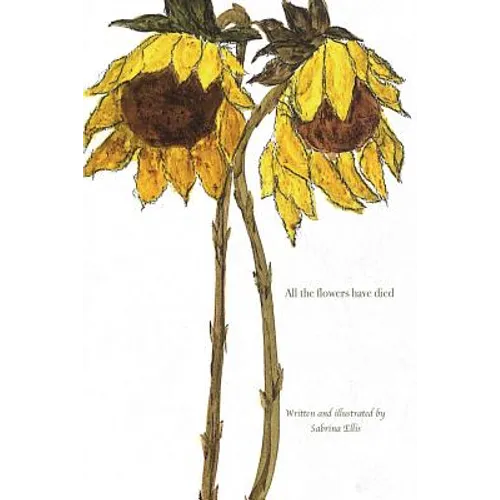 All the flowers have died
