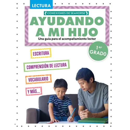Ayudando a Mi Hijo 1er Gradeo (Helping My Child with Reading First Grade)
