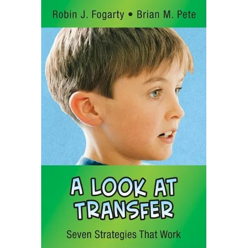A Look at Transfer: Seven Strategies That Work