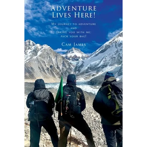 Adventure Lives Here!