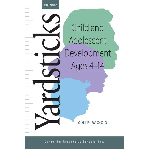 Yardsticks, Child, Adolescent, Development Ages 4 - 14 4th