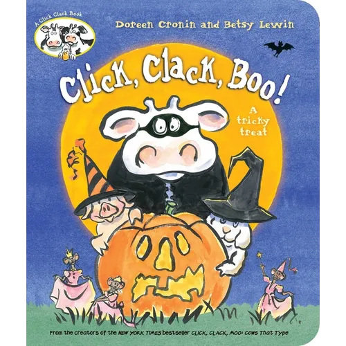 Click, Clack, Boo!: A Tricky Treat