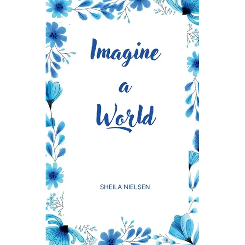 Imagine a World