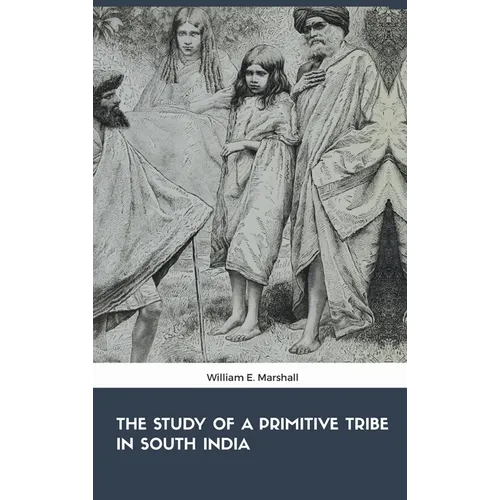 The Study of the Primitive Tribe in South India