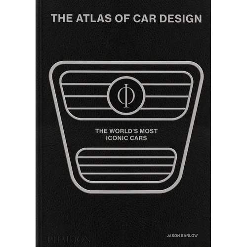 The Atlas of Car Design: The World's Most Iconic Cars (Onyx Edition)