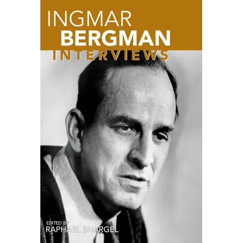 Ingmar Bergman: Interviews