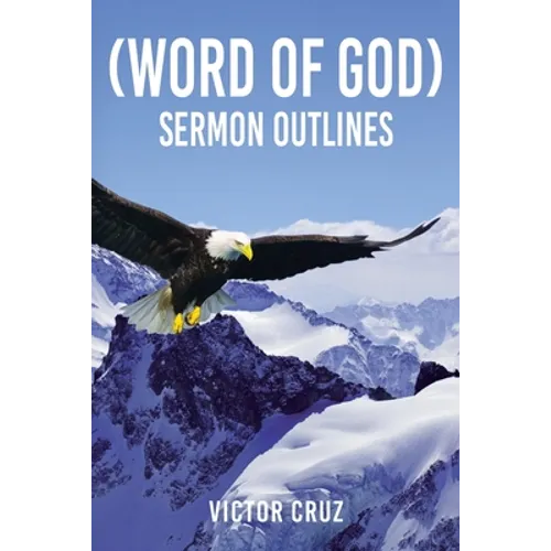 (Word of God) Sermon Outlines: Second Semity for Two