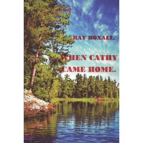 When Cathy Came Home.