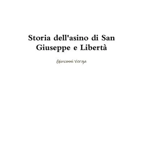 Storia dell'asino di San Giuseppe e Libertà