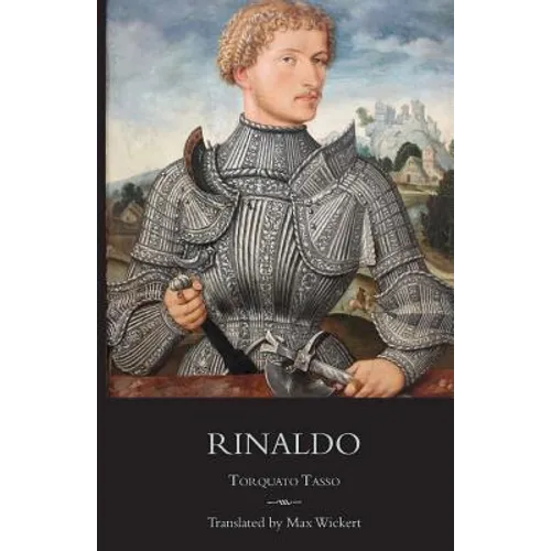 Rinaldo: A New English Verse Translation with Facing Italian Text, Critical Introduction and Notes