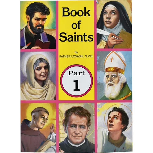 Book of Saints (Part 1): Super-Heroes of God Volume 1