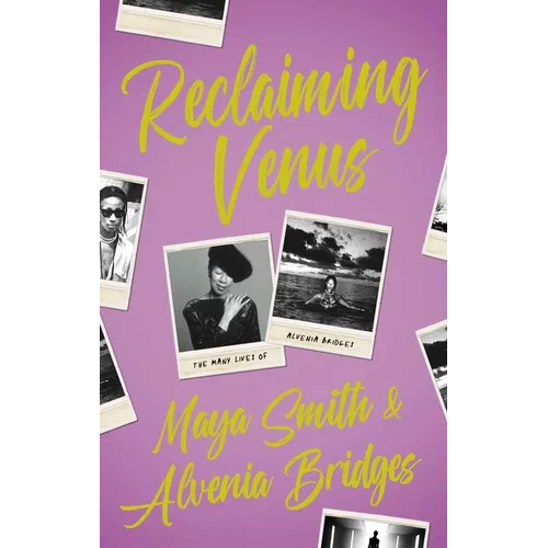Reclaiming Venus: The Many Lives of Alvenia Bridges