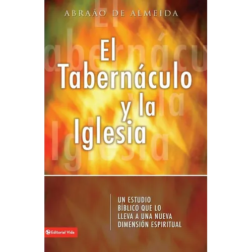 Tabernaculo y La Iglesia