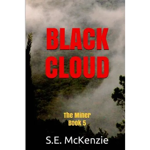 Black Cloud: The Miner Book 5