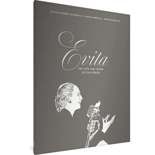 Evita: The Life and Work of Eva Perón