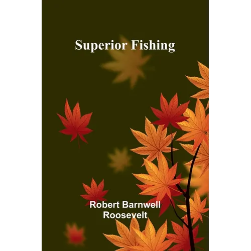 Superior Fishing
