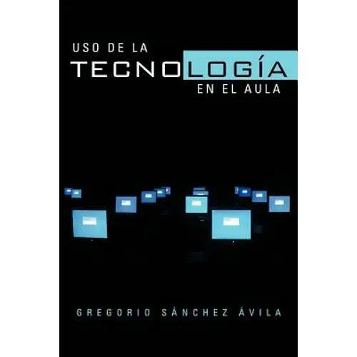 USO de La Tecnologia En El Aula