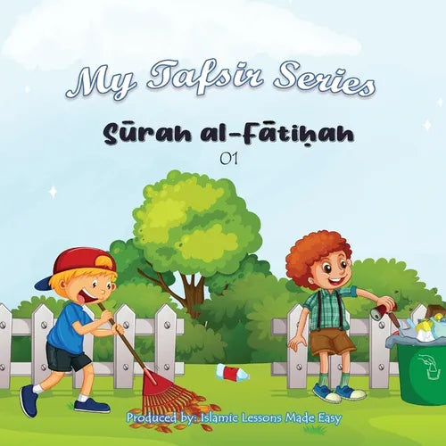 My Tafsir Series - Surah al Fatiha