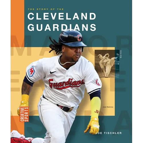The Story of the Cleveland Guardians