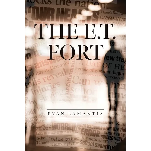 The E.T. Fort