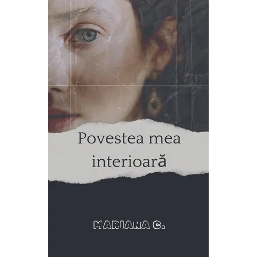 Povestea mea interioara
