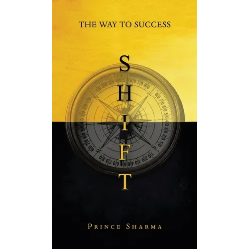 Shift: The Way To Success