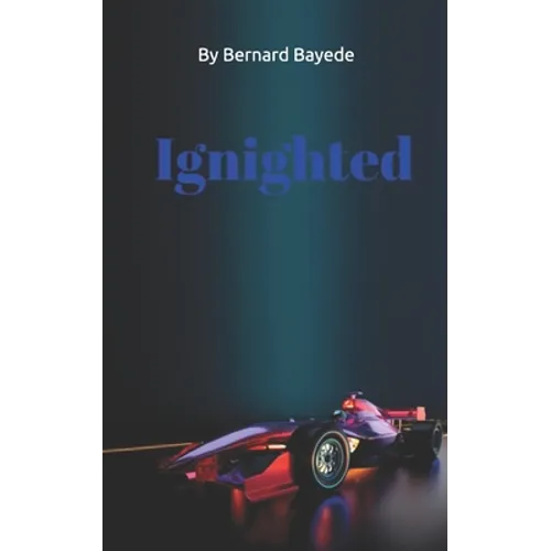 Ignighted