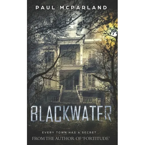 Blackwater: A Gothic Horror