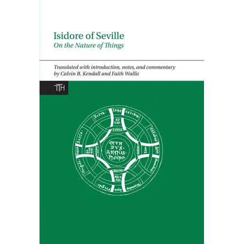Isidore of Seville, on the Nature of Things
