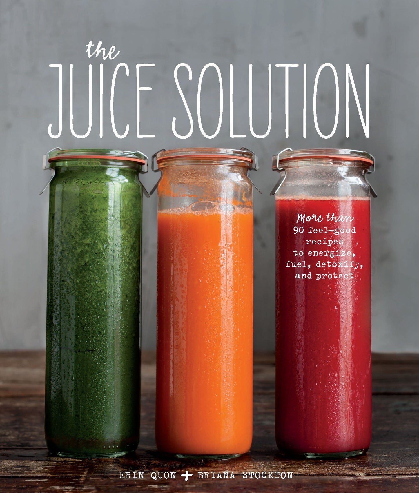 The Juice Solution Hardcover Book
