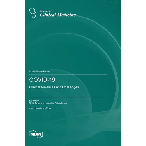 Covid-19: Clinical Advances and Challenges