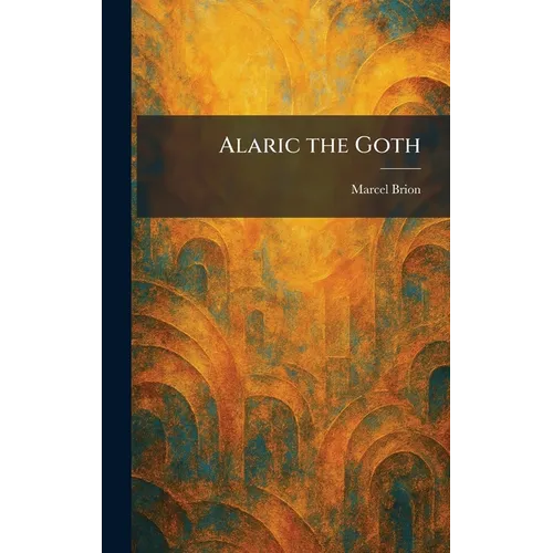 Alaric the Goth