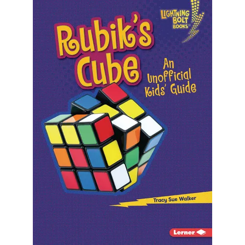 Rubik's Cube: An Unofficial Kids' Guide