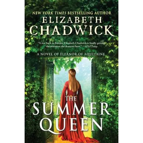 The Summer Queen: A Novel of Eleanor of Aquitaine