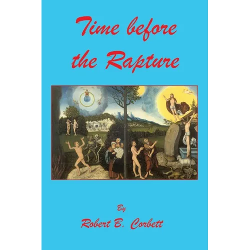 Time before the Rapture
