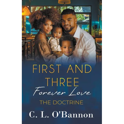 First and Three: Forever Love - The Doctrine