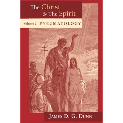 The Christ & The Spirit, Vol 2