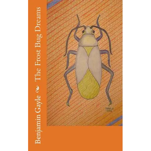 The Frost Bug Dreams