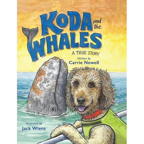 Koda and the Whales: A True Story