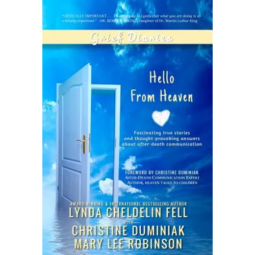 Grief Diaries: Hello From Heaven