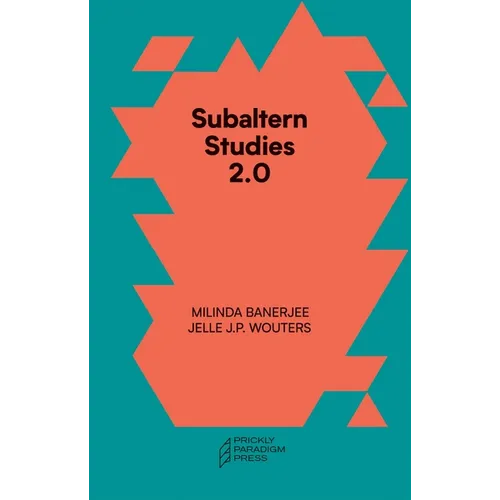 Subaltern Studies 2.0: Being Against the Capitalocene