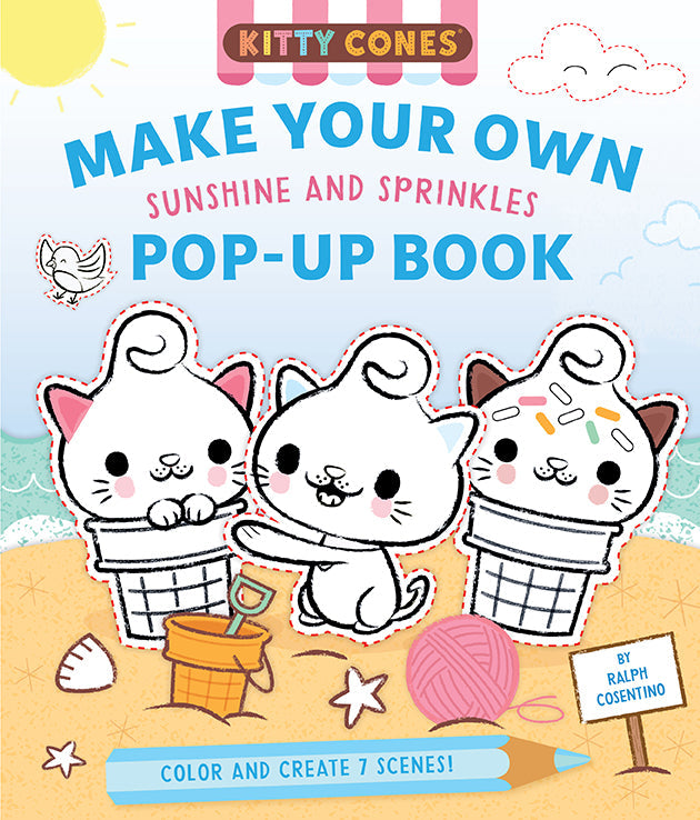 Kitty Cones: Make Your Own Pop-Up Book: Sunshine and Sprinkles Hardcover Book
